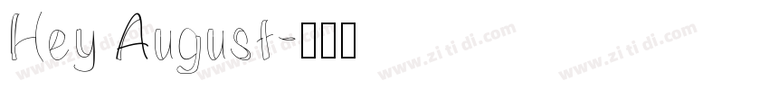 Hey August字体转换